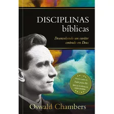 Livro Disciplinas Bíblicas - Desenvolvendo Um Caráter Cen...