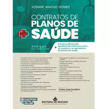 Contratos De Planos De Saúde - 3ª Edição, De Josiane Araújo Gomes. Editora Mizuno, Capa Mole, Edição 3 Em Português, 2022