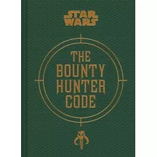 Libro Star Wars The Bounty Hunter Code - Files Boba Fett