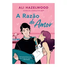 Livro A Razão Do Amor - Hazelwood, Ali [2022]