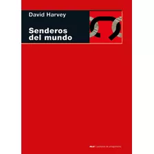 Senderos Del Mundo - David Harvey