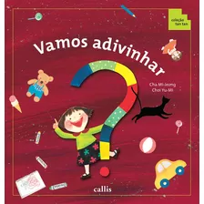 Vamos Adivinhar, De Cha, Mi-jeong. Série Tan Tan Callis Editora Ltda., Capa Mole Em Português, 2010
