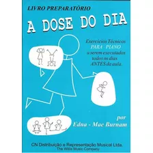 A Dose Do Dia Livro Preparatório, De Edna-mae Burnam. Editora Bruno Quaino, Capa Mole Em Português