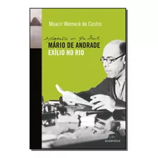 Mario De Andrade Exilio No Rio