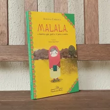 Livro Malala, A Menina Que Queria Ir Para A Escola, De Carranca, Adriana. Editora Schwarcz Sa, Capa Mole Em Português, 2015