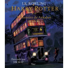 Harry Potter E O Prisioneiro De Azkaban - Ilustrado, De Rowling, J. K.. Editora Rocco Ltda, Capa Dura Em Português, 2018