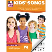 Partitura Piano Kids' Songs Super Easy Songbook Digital Oficial