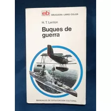 Libro Guerra, Manual, Buques De Guerra, H. T. Lenton 