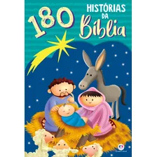 180 Histórias Da Bíblia, De Cultural, Ciranda. Série Histórias Para Ler E Sonhar Ciranda Cultural Editora E Distribuidora Ltda., Capa Mole Em Português, 2021