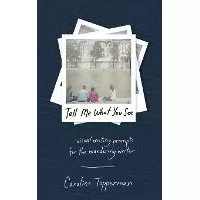 Libro Tell Me What You See - Caroline Topperman