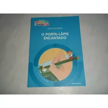 Livro O Porta-lápis Encantado