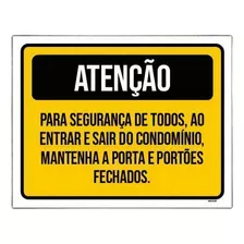 Placa Atenção Segurança Porta Portões Fechados 18x23