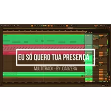 Multitrack- Eu Só Quero Tua Presença/theo Rubia/casa Worship