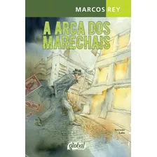 A Arca Dos Marechais, De Rey, Marcos. Série Marcos Rey Editora Grupo Editorial Global, Capa Mole Em Português, 2014