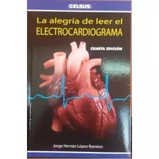 La Alegria De Leer El Electrocardiograma