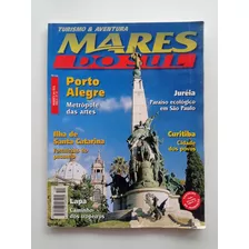 Revista Mares Do Sul Nº 10 - Turismo & Aventura - Curitiba