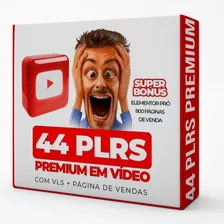 44 Plr Premium Completas Em Vídeo 