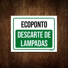 Placa Ecoponto Descarte De Lampadas 36x46