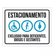 Placa Estacionamento Para Deficientes, Idosos E Gestantes