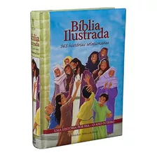 Bíblia Infantil Ilustrada 365 Histórias Selecionadas 