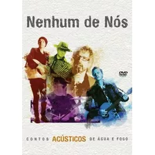 Dvd Nenhum De Nós Contos De Agua E Fogo Lacrado