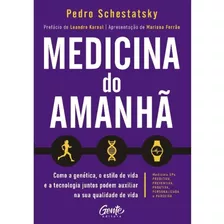 Medicina Do Amanhã