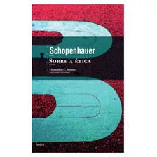 Sobre A Ética, De Schopenhauer, Arthur. Edlab Press Editora Eirele, Capa Mole Em Português, 2012