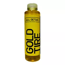 All Detail Gold Tire De 500ml Silicona Cubierta Neumaticos