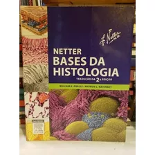 Bases Da Histologia Netter 2° Edição Ovalle Nahirney