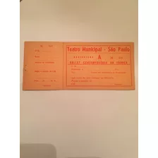 Ingresso Do Teatro Municipal De São Paulo Dos Anos 1950