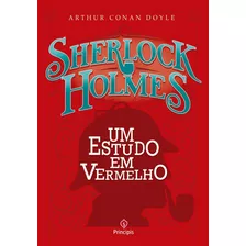 Livro Sherlock Holmes - Um Estudo Em Vermelho - Conan Doyle