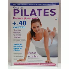 Revista Guia Do Pilates Nº 2 - Comece Já, Em Casa!