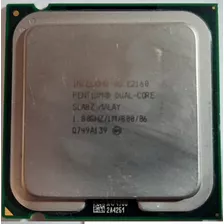 Processador Intel Pentium E2160 De 2 Núcleos E 1.8ghz