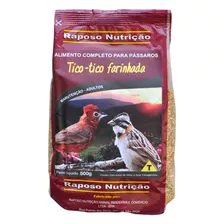 Alimento Completo Para Tico-tico Farinhada - 500g