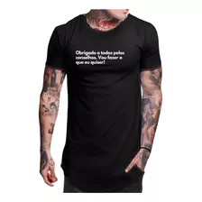 Camiseta Longline Frase Conselhos Vou Fazer O Que Eu Quiser