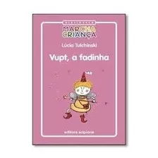 Livro Vupt, A Fadinha Tulchinski, Lúcia