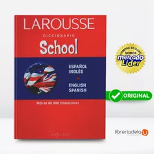 Diccionario Larousse School Bilingüe Español - Ingles, De Larousse., Vol. 1. Editorial Larousse Sa, Tapa Blanda, Edición 1 En Español