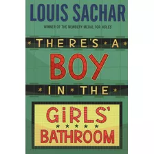 There's A Boy In The Girl's Bathroom
