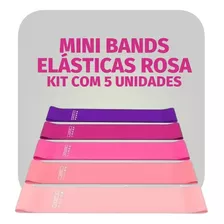 Kit De 5 Peças Mini Bands Elásticas De Resistência Rosa