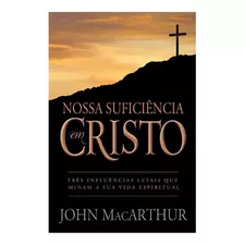 Livro Nossa Suficiência Em Cristo