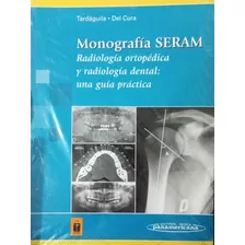 Radiologia Ortopedica Y Radiologia Dental Una Guia Practica