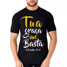 Camiseta Moda Gospel Evangélica Versículo Fé Tua Graça Basta