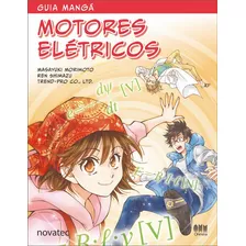 Guia Mangá Motores Elétricos, De Masayuki Morimoto. Novatec Editora, Capa Mole, Edição 1 Em Português, 2016