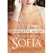 A Indomável Sofia, De Heyer, Georgette. Editora Record Ltda., Capa Mole Em Português, 2016