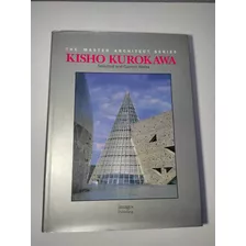 Livro De Arquitetura - Kisho Kurokawa - Selected And Current Works - The Master Architect Series - 1995