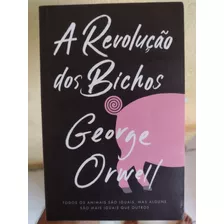 Livro A Revoluçao Dos Bichos-edição Limitada