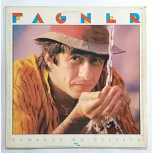 Lp - Fagner - Romance No Deserto - C/encarte - 1987 Rca