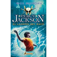 El Ladron Del Rayo - Percy Jackson 1 - Rick Riordan, De Riordan, Rick. Editorial Salamandra, Tapa Blanda En Español, 2020