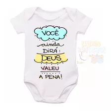 Roupa Body Bebê Personalizado Dira Deus Valeu A Pena