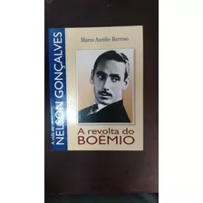 Livro Nelson Gonçalves - A Revolta Do Boêmio.